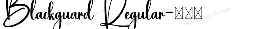 Blackguard Regular字体转换